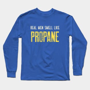 Real Men Smell Like Propane - Hot Airballoon - Abuquerque Balloon Fiesta Long Sleeve T-Shirt